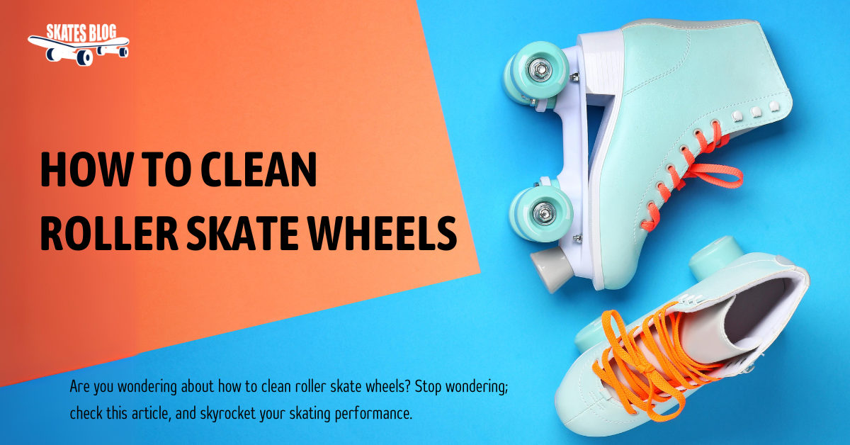 How to clean roller skate wheels